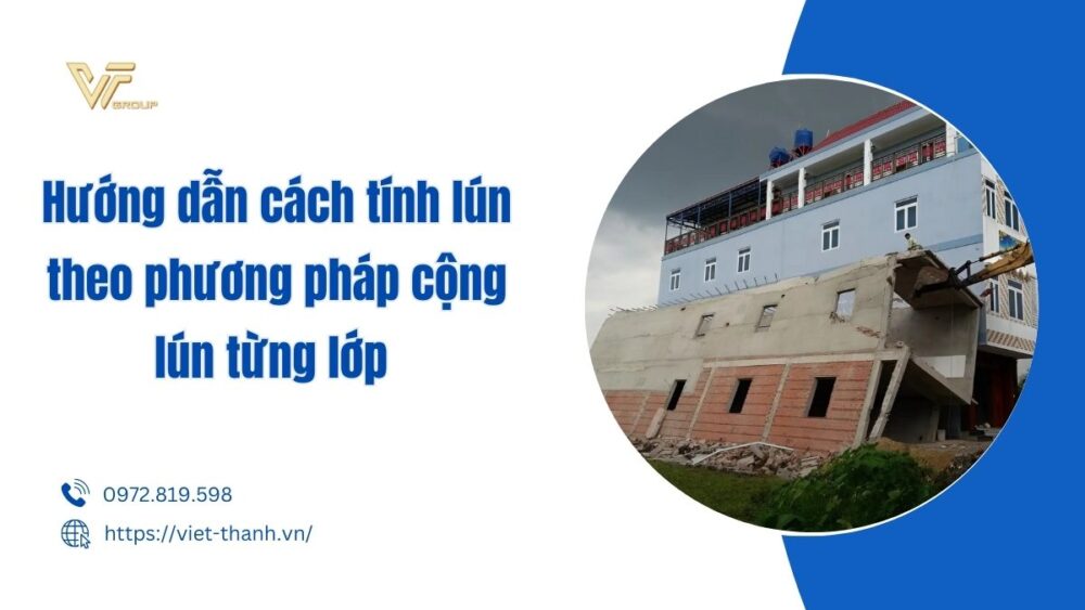 tính lún theo phương pháp cộng lún từng lớp
