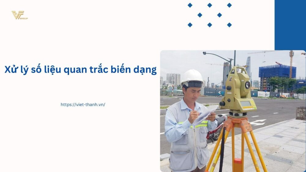 Xử lý số liệu quan trắc biến dạng