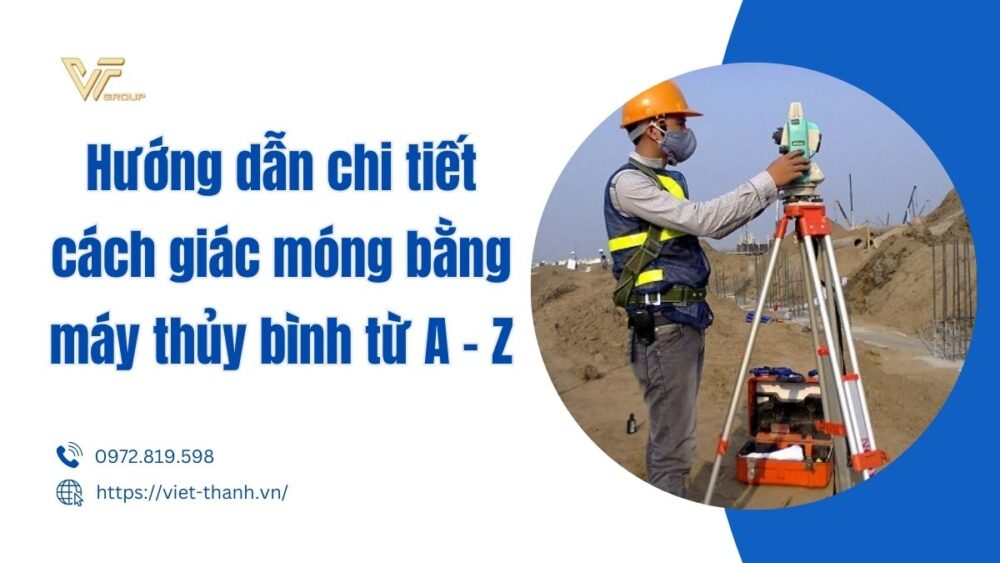 giác móng bằng máy thủy bình
