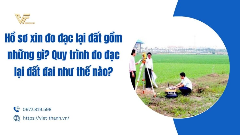 Hồ sơ xin đo đạc lại đất