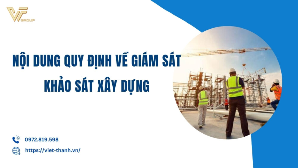 Quy-dinh-ve-giam-sat-khao-sat-xay-dung