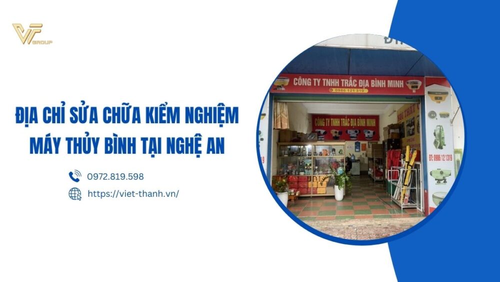 sửa chữa kiểm nghiệm máy thủy bình tại Nghệ An