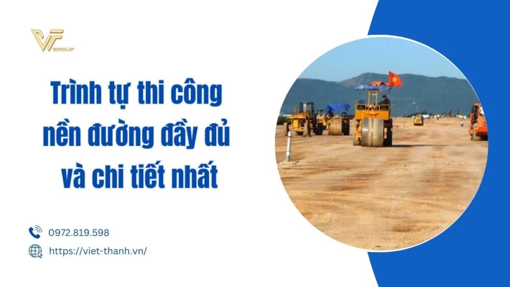 trình tự thi công nền đường