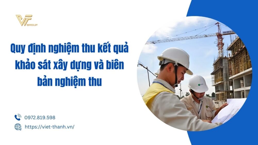 nghiệm thu kết quả khảo sát xây dựng