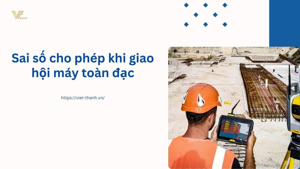Sai số cho phép khi giao hội máy toàn đạc