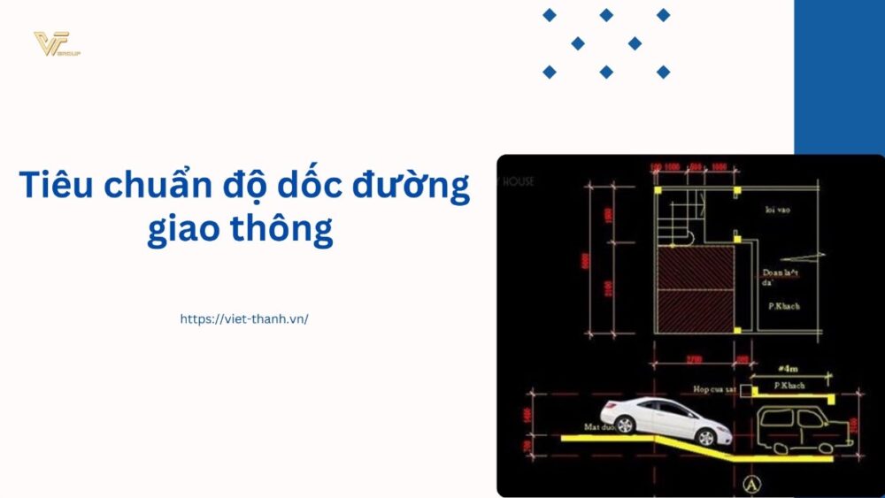Tiêu chuẩn độ dốc đường giao thông