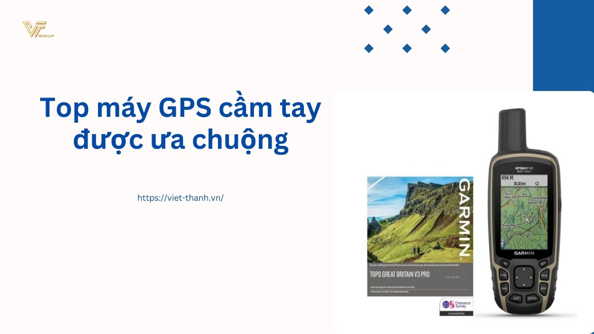 Top máy Gps cầm tay được ưa chuộng