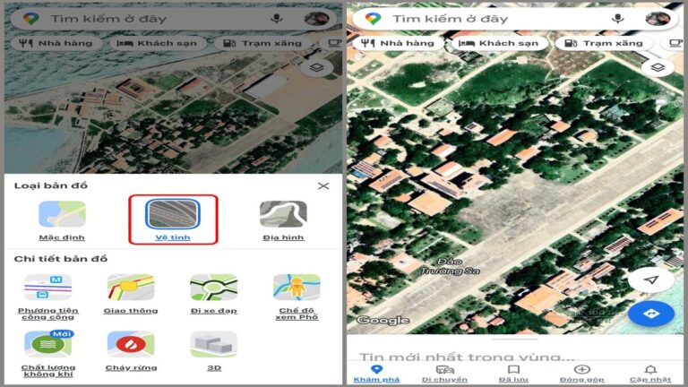 Hướng dẫn cách mở bản đồ vệ tinh trên Google Maps đúng nhất