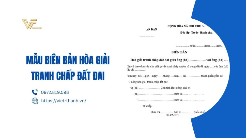 Biên bản hòa giải tranh chấp đất đai