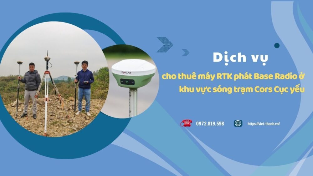 dịch vụ cho thuê máy RTK base radio