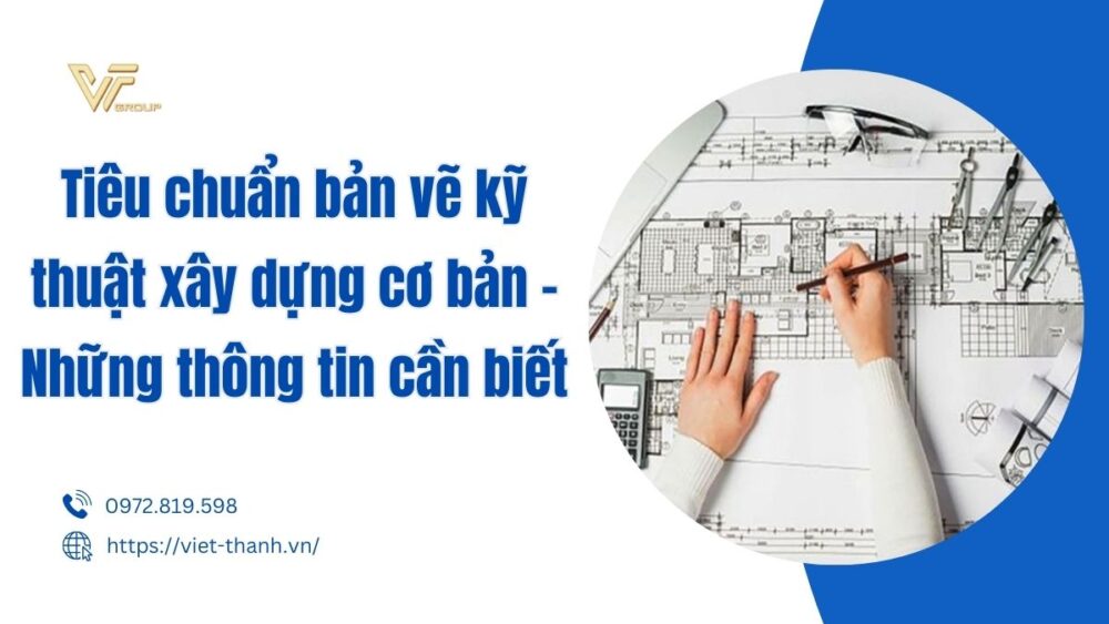 tiêu chuẩn bản vẽ kỹ thuật xây dựng