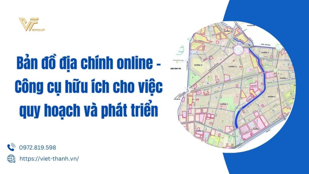 Bản đồ địa Chính Online - Công Cụ Hữu ích Cho Việc Quy Hoạch Và Phát Triển