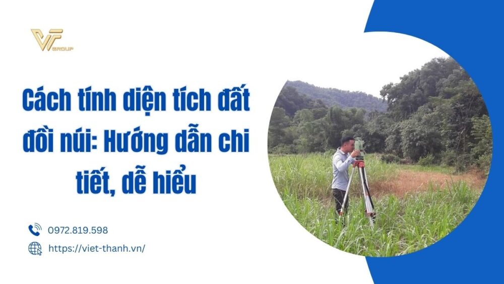 Cách Tính Diện Tích đất đồi Núi Hướng Dẫn Chi Tiết, Dễ Hiểu