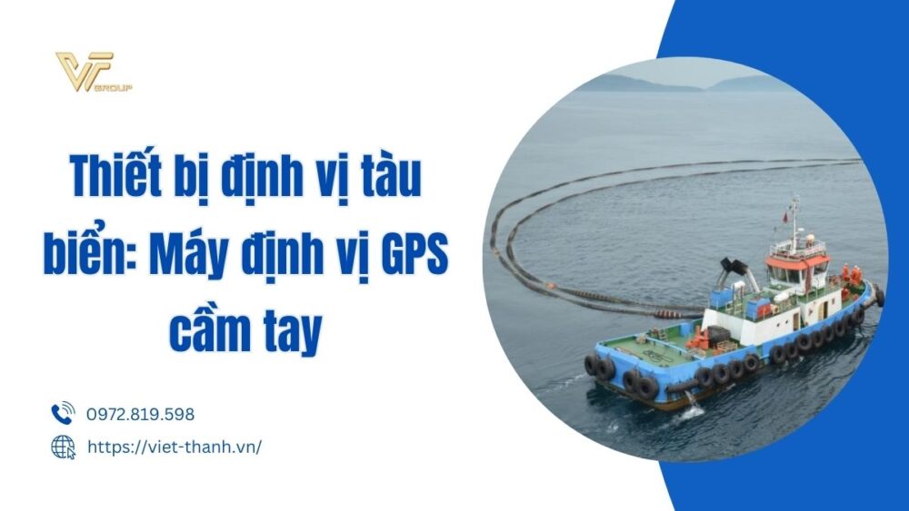Thiết Bị định Vị Tàu Biển Máy định Vị Gps Cầm Tay