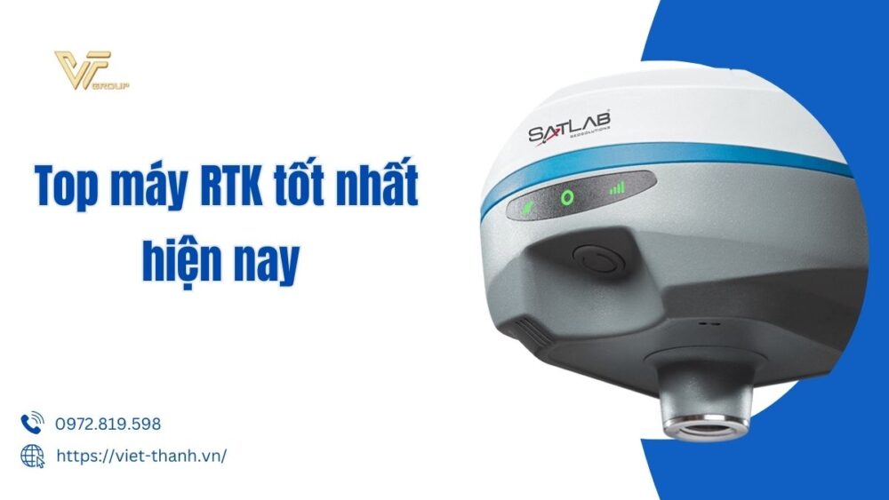 Máy RTK tốt nhất hiện nay