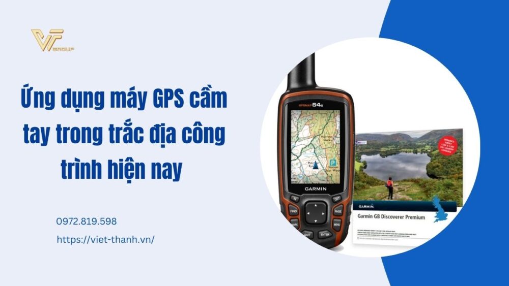 Ứng Dụng Máy Gps Cầm Tay Trong Trắc địa