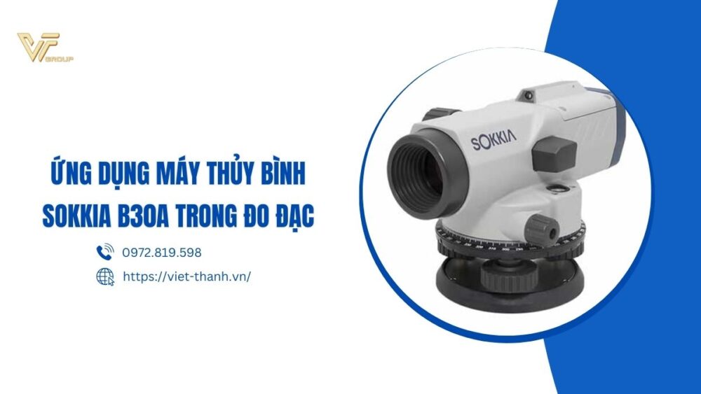 Ứng dụng máy thủy bình Sokkia B30a trong đo đạc
