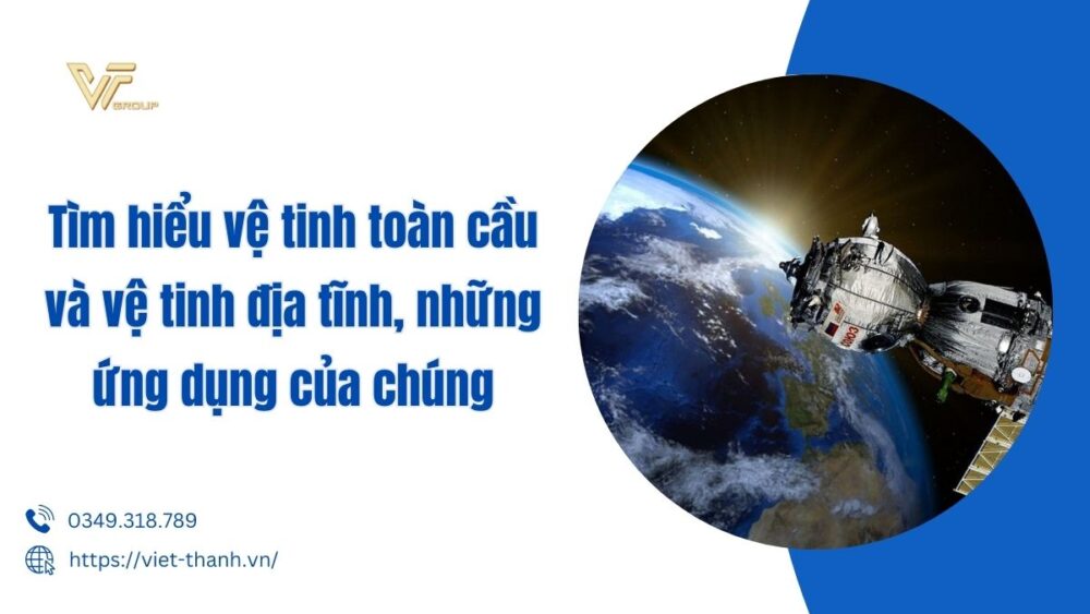Vệ tinh toàn cầu và Vệ tinh địa tĩnh