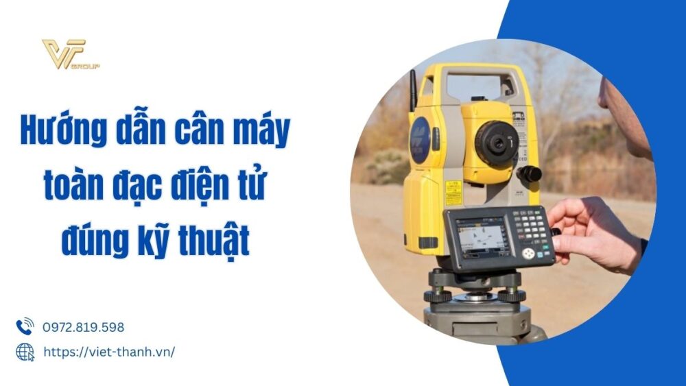 cách cân máy toàn đạc điện tử