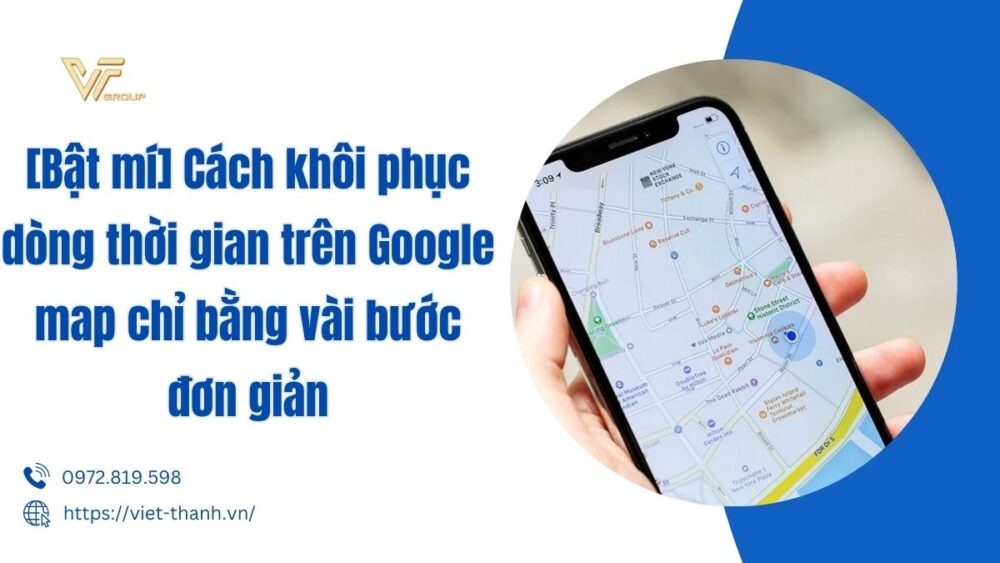 cách khôi phục dòng thời gian trên google map