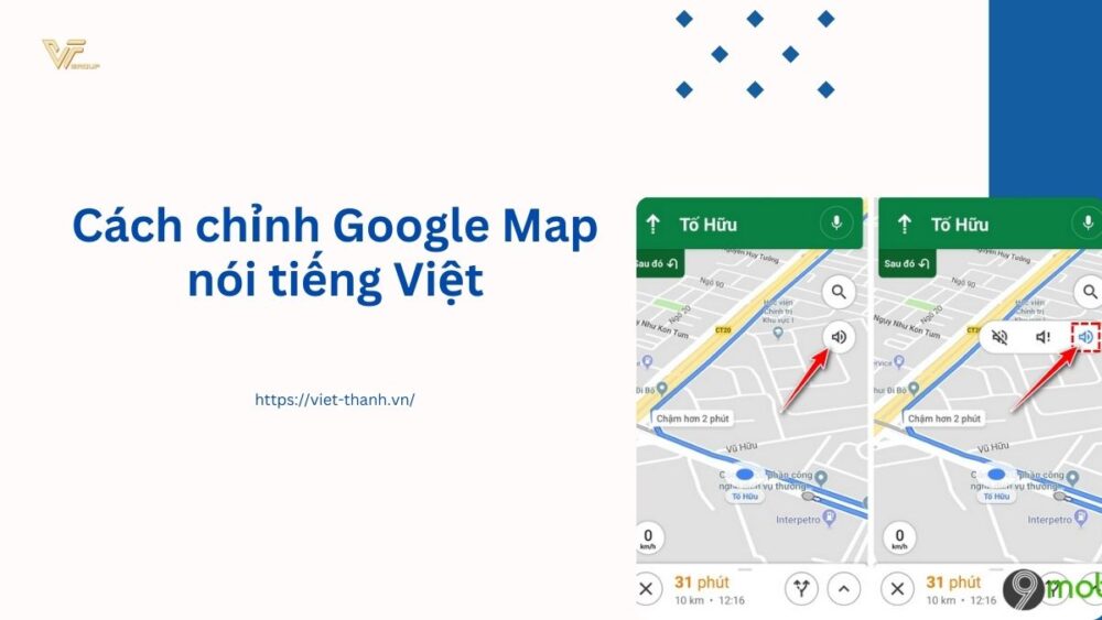Cách chỉnh Google Map nói tiếng Việt
