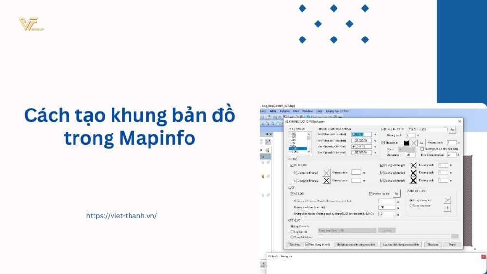 Cách tạo khung bản đồ trong Mapinfo
