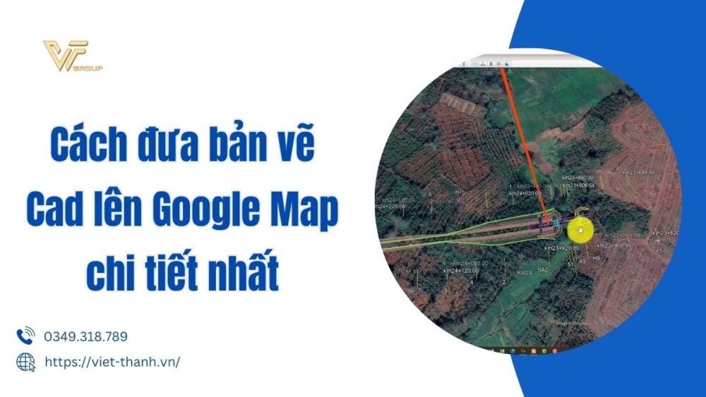 cách đưa bản vẽ cad lên google map