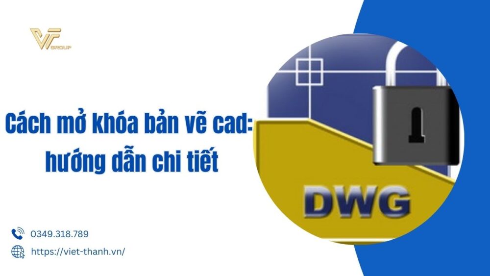 cách mở khóa bản vẽ cad