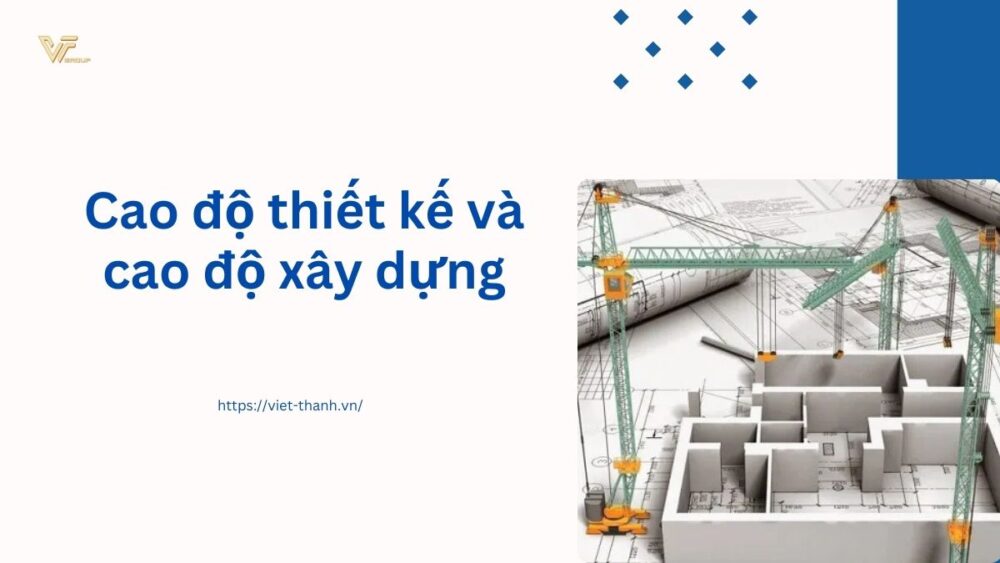 Cao độ thiết kế và cao độ xây dựng