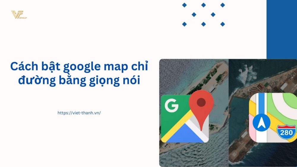 Cách bật google map chỉ đường bằng giọng nói