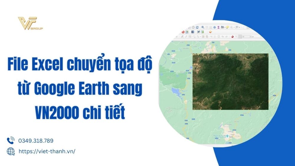 file excel chuyển tọa độ từ google earth sang vn2000