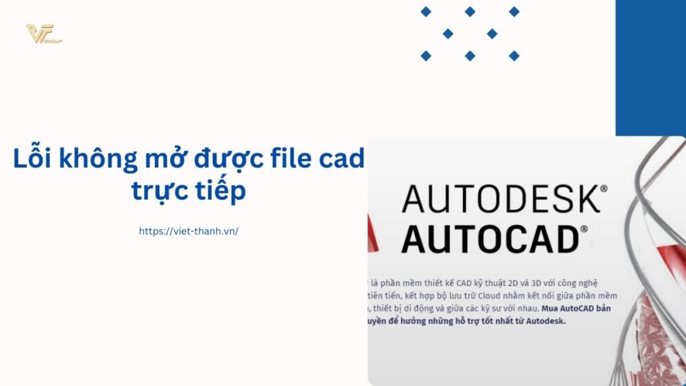 Lỗi không mở được file cad trực tiếp