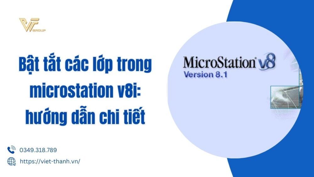 bật tắt các lớp trong microstation v8i