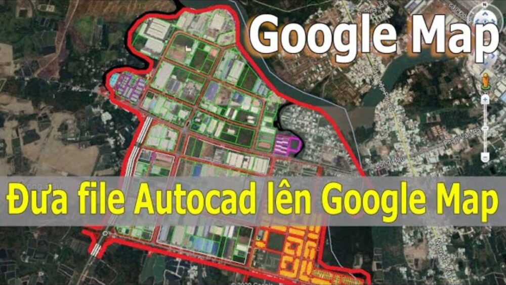 Ccad Interactive Map Cách đưa bản vẽ Cad lên Google Map chi tiết nhất
