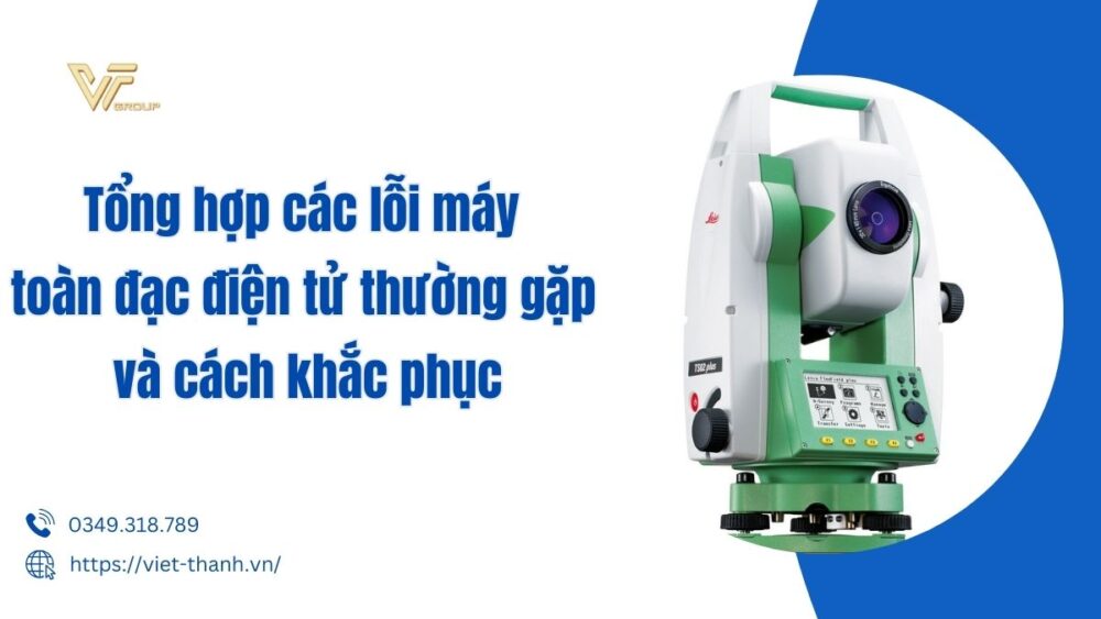 Lỗi máy toàn đạc điện tử