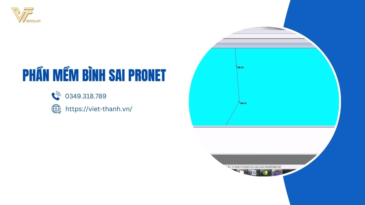 Phần mềm bình sai Pronet: Giải pháp tối ưu cho đo đạc và xử lý số liệu địa chính 3 Phần mềm bình sai Pronet