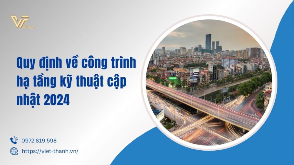 quy định về công trình hạ tầng kỹ thuật