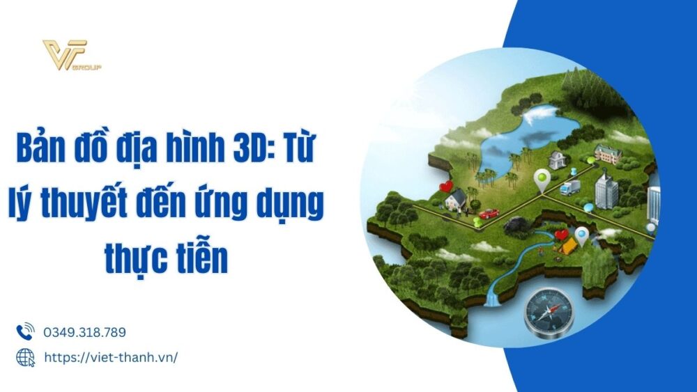 Bản đồ địa Hình 3d Từ Lý Thuyết đến ứng Dụng Thực Tiễn
