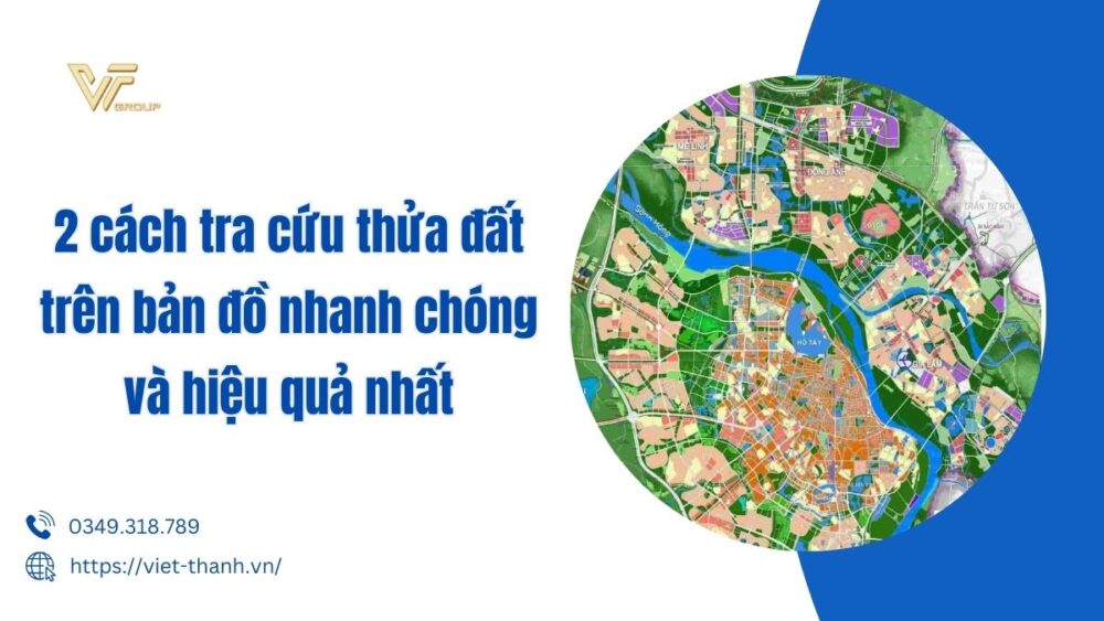 2 Cách Tra Cứu Thửa đất Trên Bản đồ Nhanh Chóng Và Hiệu Quả Nhất