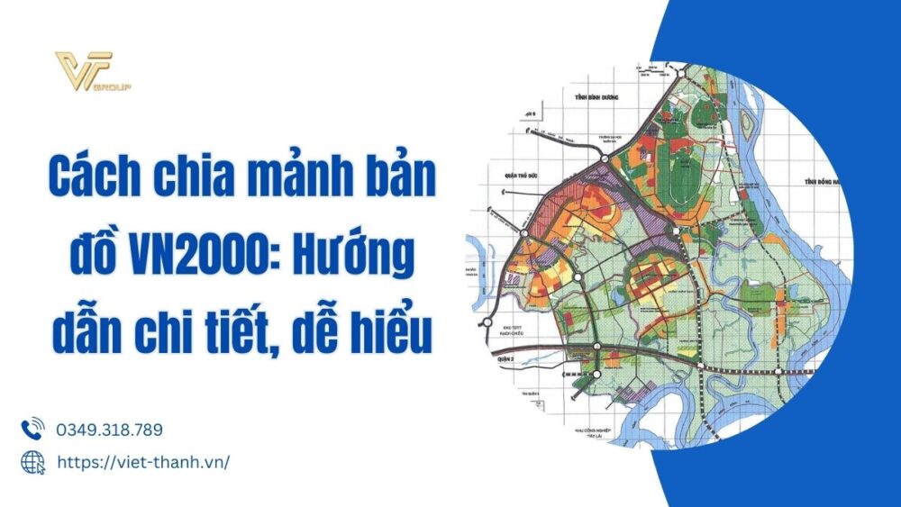 Cách Chia Mảnh Bản đồ Vn2000 Hướng Dẫn Chi Tiết, Dễ Hiểu