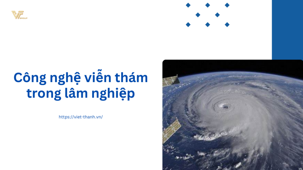 Công nghệ viễn thám trong lâm nghiệp