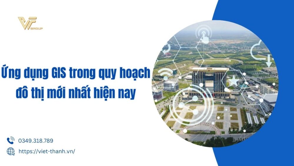 Ứng dụng GIS trong quy hoạch đô thị