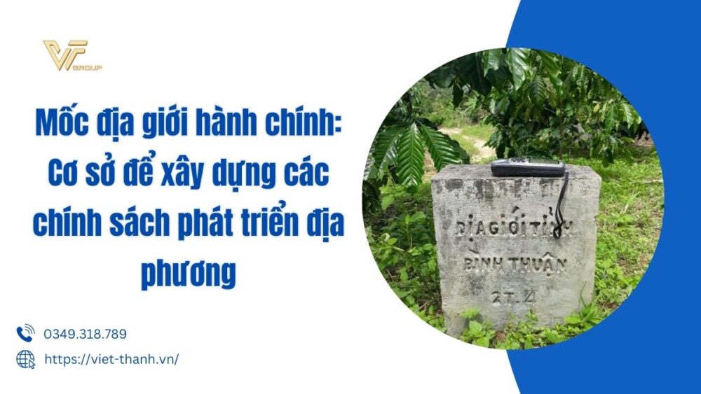 Mốc địa Giới Hành Chính Cơ Sở để Xây Dựng Các Chính Sách Phát Triển địa Phương (4)