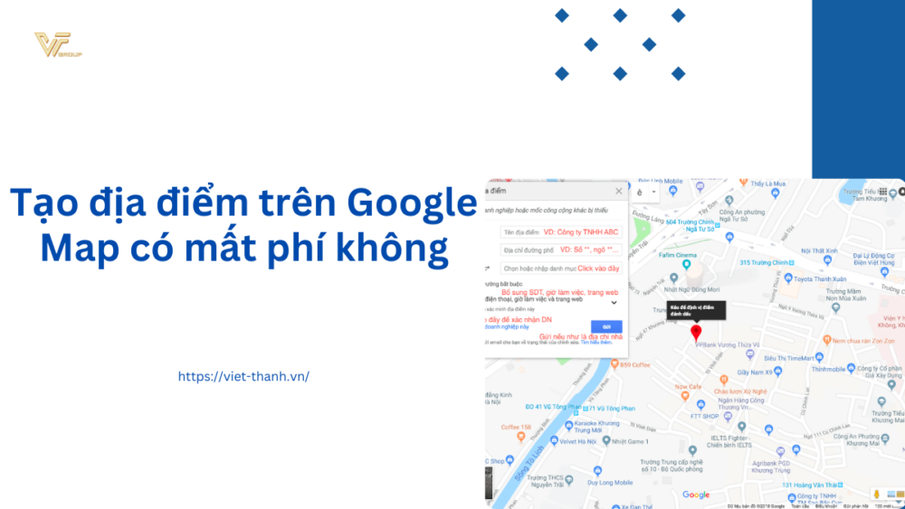 Tạo địa điểm trên Google Map có mất phí không