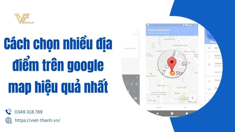 cách chọn nhiều địa điểm trên google map