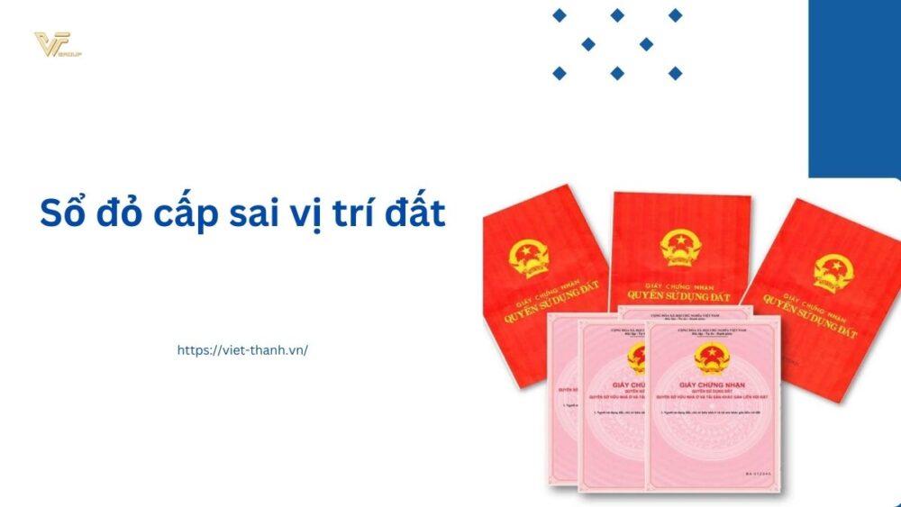 Sổ đỏ cấp sai vị trí đất