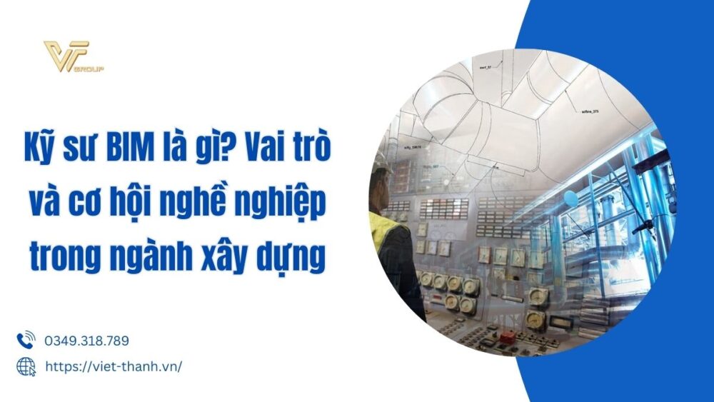 Kỹ sư BIM là gì