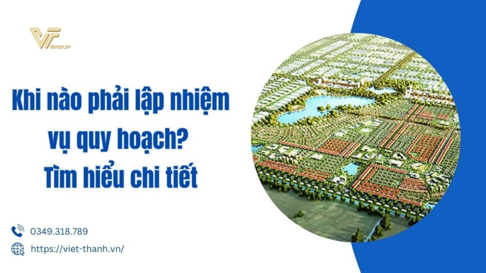 Khi nào phải lập nhiệm vụ quy hoạch