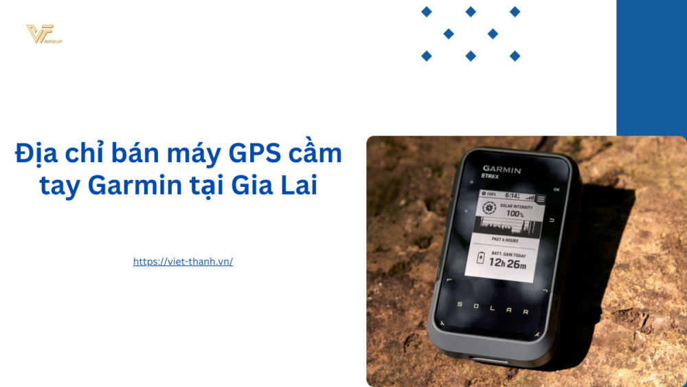 Địa chỉ bán máy GPS cầm tay Garmin tại Gia Lai
