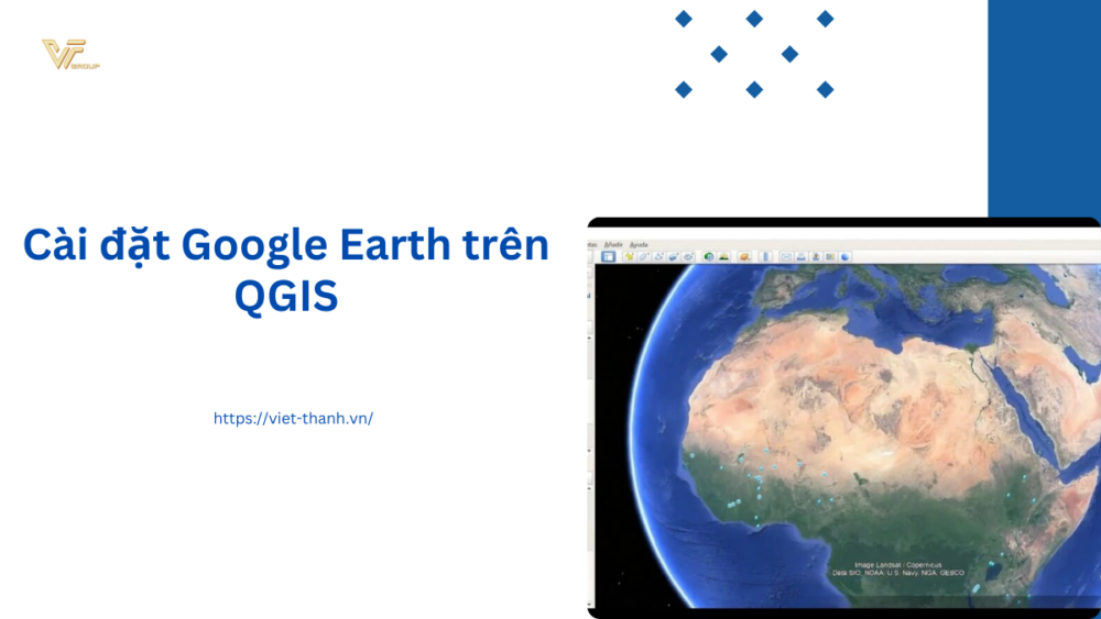 Cài đặt Google Earth trên QGIS